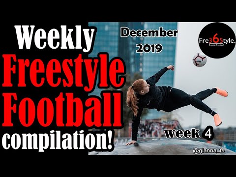 Weekly Freestyle Football Compilation \ December 2019 \ Week 4 \ @fre365tyle