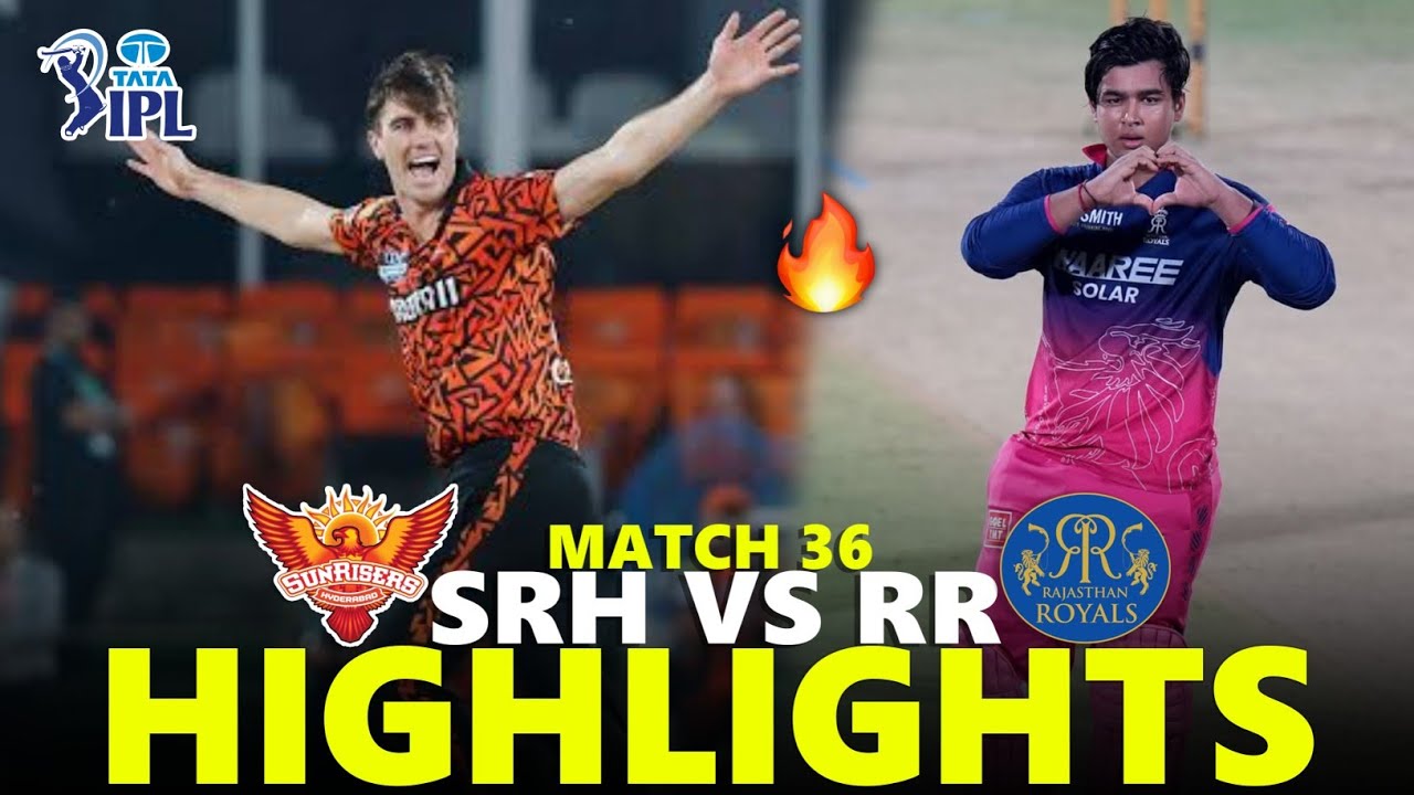 Sunrisers Hyderabad vs Rajasthan Royals Highlights IPL 2026 Match 36 | SRH VS RR