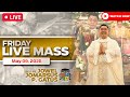 FRIDAY FILIPINO LIVE MASS TODAY II MAY 9 2025 II FR JOWEL JOMARSUS GATUS