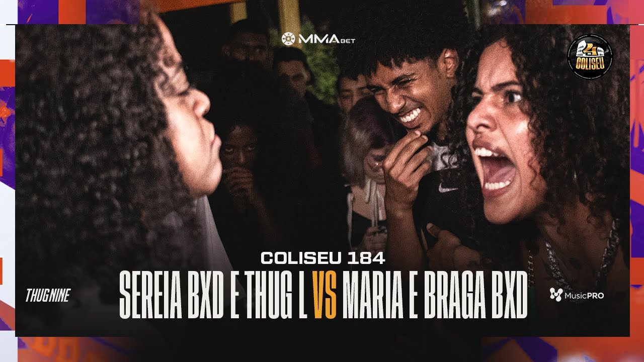 (FICOU PESSOAL 🔥🔥) MARIA ZN E BRAGA BXD X THUG L E SEREIA - GRANDE FINAL - #BDCOLISEU - EDIÇÃO 184