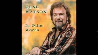 Gene Watson - She's No Lady