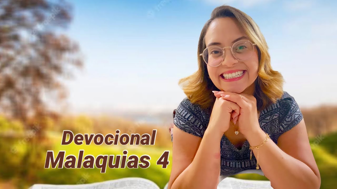 Malaquias 4 Devocional