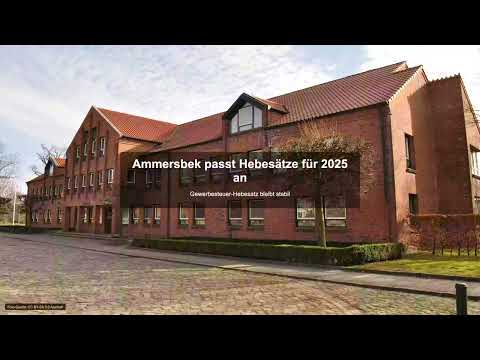 Ammersbek passt Hebesätze für 2025 an - Gewerbesteuer News