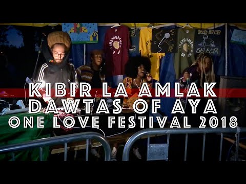 Kibir La Amlak with Dawtas of Aya, One Love Festival 2018