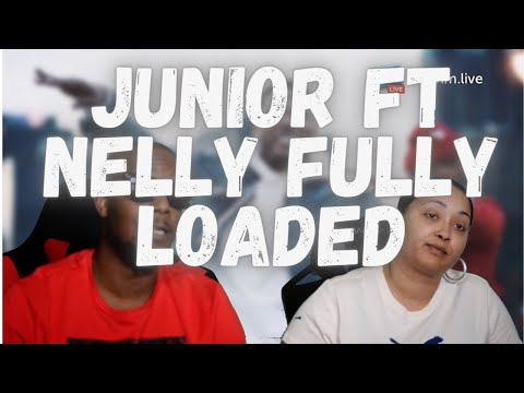 JUNIOR FT NELLY FULLY LOADED 4K REACTION VIDEO