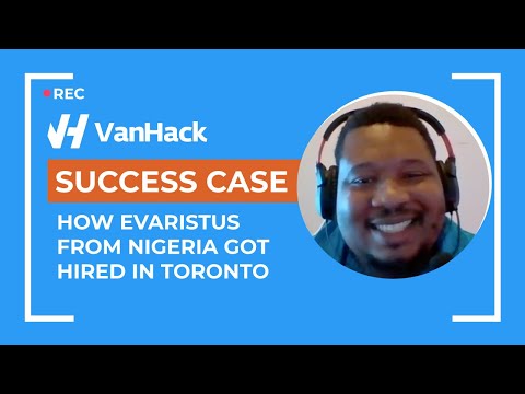How Evaristus from Nigeria got hired in Toronto