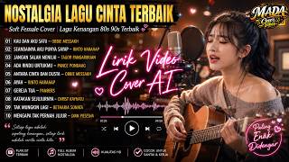 Download lagu Nostalgia Lagu Cinta Terbaik Legend Indonesia | Lirik Video | Cover Ai Terbaik | By Mada Cover mp3 Download lagu Nostalgia Lagu Cinta Terbaik Legend Indonesia | Lirik Video | Cover Ai Terbaik | By Mada Cover mp3