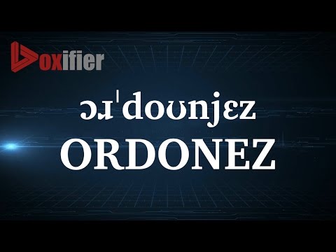 How to Pronunce Ordonez in English - Voxifier.com
