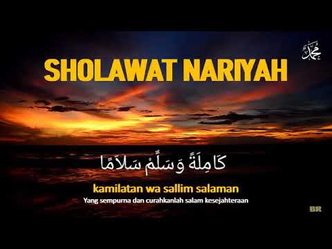 Sholawat Nariyah Sholawat Penyejuk Hati | Lirik Arab, latin dan Terjemah