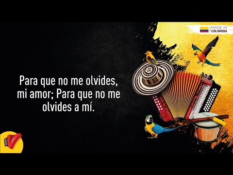 Para Que No Me Olvides, Farid Ortiz & Dagoberto Osorio, Video Letra - Sentir Vallenato