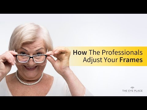 Adjusting Frames - How the Professionals Adjust your Frames