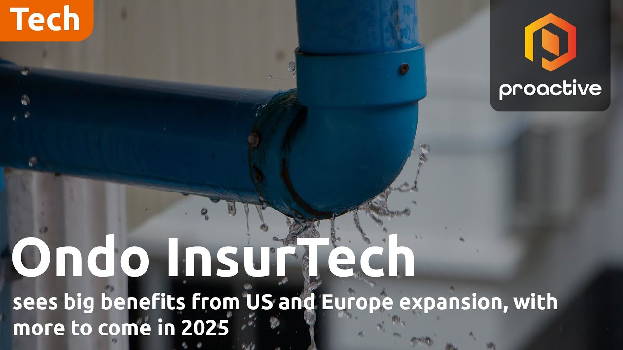 Ondo InsurTech sees big benefits from US and Europe expansion, with more to come in 2025