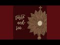 Taste and See (feat. Courtney Woeber)
