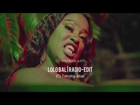 Lolobal | Radio edit (Tekisha Abel) official audio