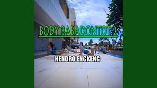 Download lagu Body Babadontot 2 mp3
