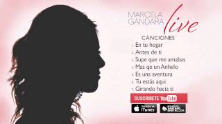 Marcela Gandara Live - Album Completo- [Audio Oficial]