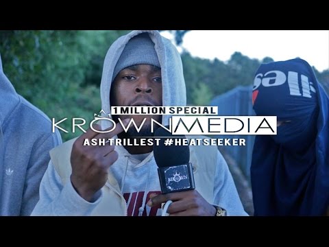 Ash Trillest [#HEATSEEKER] @AshTrillest | #Krown1Million