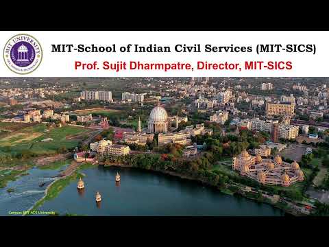 Sujit Dharmpatre Speaks about MIT SCHOOL OF INDIAN CIVIL SERVICES