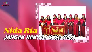 Download lagu Nida Ria - Jangan Hanya Dunia Saja mp3