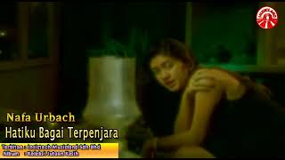 Download lagu Nafa Urbach Hatiku Bagai Terpenjara mp3