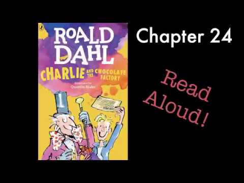 Charlie and the Chocolate Factory by Roald Dahl Chapter 24