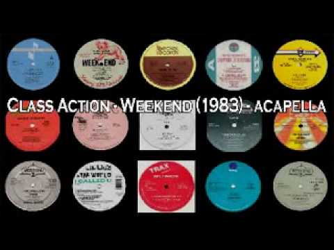 Class Action - Weekend (1983) - acapella