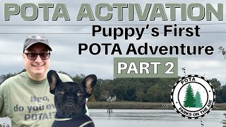 Puppy's First POTA Adventure - Part 2