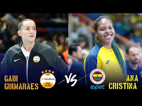 Gabi Guimaraes x Ana Cristina | Vakifbank vs. Fenerbahce opet | Turkish Volleyball league (Play off)