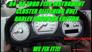 04 TO 08 F-150 SERIES HARLEY DAVIDSON EDITION ALSO KING RANCH /LARIAT INSTRUMENT CLUSTER REPAIR
