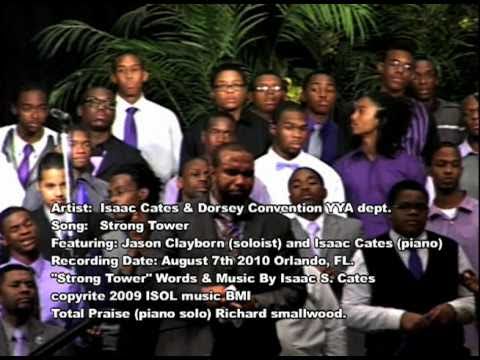 "Strong Tower" (by Isaac Cates) Feat. Jason clayborn with NCGCC YYA