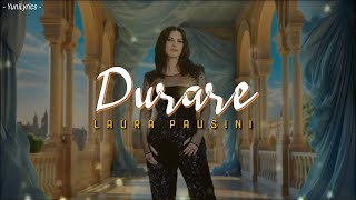 Laura Pausini - DURARE (Lyrics/Testo)