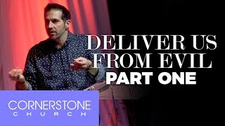 Deliver Us from Evil: Part 1