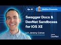 Swagger Docs DevNet Sandboxes For IOS XE Ep 91