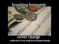 BREAKING BENJAMIN- COVER CHARGE (Full ...