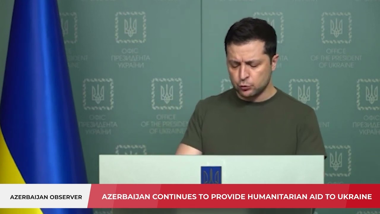Azerbaijan continues to provide humanitarian aid to Ukraine