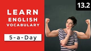 Learn English Vocabulary Daily #13.2 - British English Podcast
