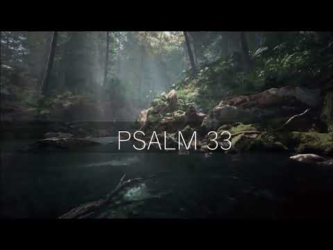 PSALM 33 / Lob auf Gottes Huld in Schöpfung und Geschichte