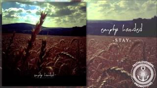 Empty Handed - Stay