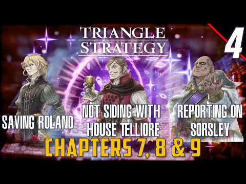 Chapters 7, 8 & 9 - First Time Walkthrough | Triangle Strategy