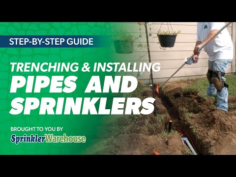 Trenching, Pipes, & Sprinklers