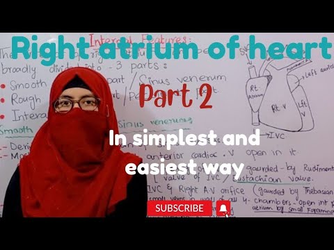Right atrium | part 2 | heart anatomy | ayesha medical education