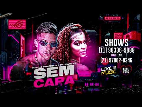 VITINHO POLÊMICO FEAT  MC MARSHA   SEM CAPA Prod  DJ CHAVOSO