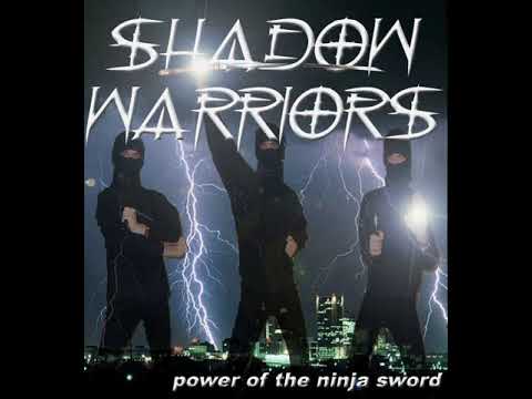 Shadow Warriors - Power of the Ninja Sword (Full Album)