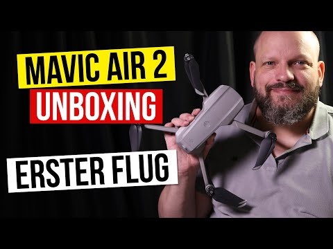 Mavic Air 2 Unboxing und erster Flug mein Eindruck so toll sieht die DJI Drohne aus