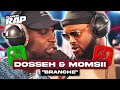 [EXCLU] Dosseh feat. Momsii - Branché #PlanèteRap