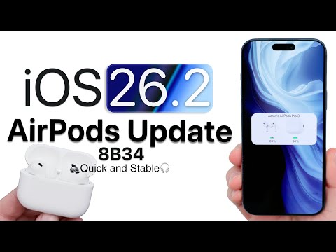 AirPods Update 8B34 for iOS 26.2 is Out! - What's New?