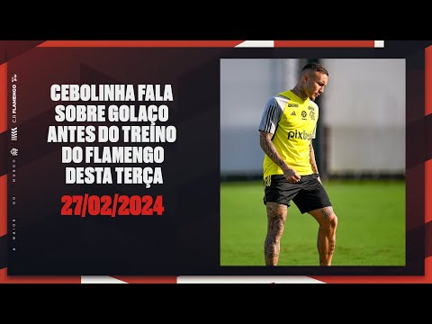 CEBOLINHA TALKS ABOUT HIS GOAL AT FLA X FLU BEFORE TRAINING