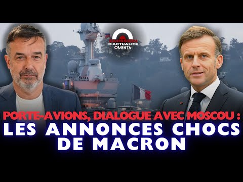 PORTE-AVIONS, DIALOGUE AVEC MOSCOU : LES ANNONCES CHOCS DE MACRON