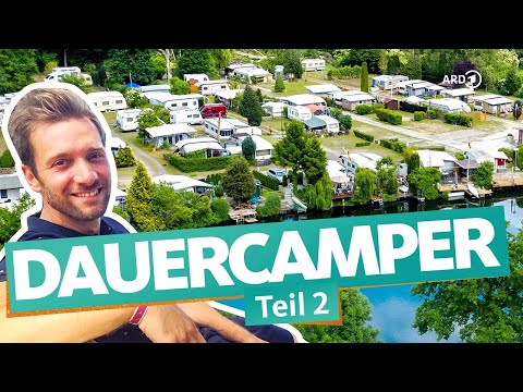 Long-term campers (2/3) - The renovation continues | WDR Reisen
