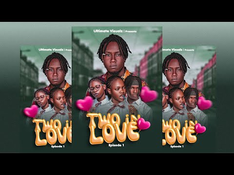 TWO IN LOVE FT JAGABAN - EPISODE 1
